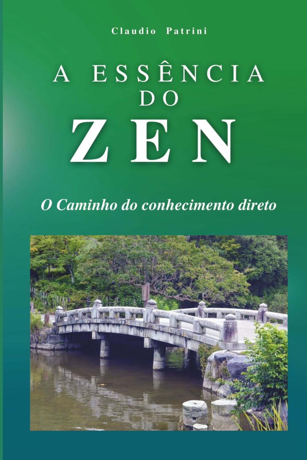 A essência do Zen: O Caminho do conhecimento direto