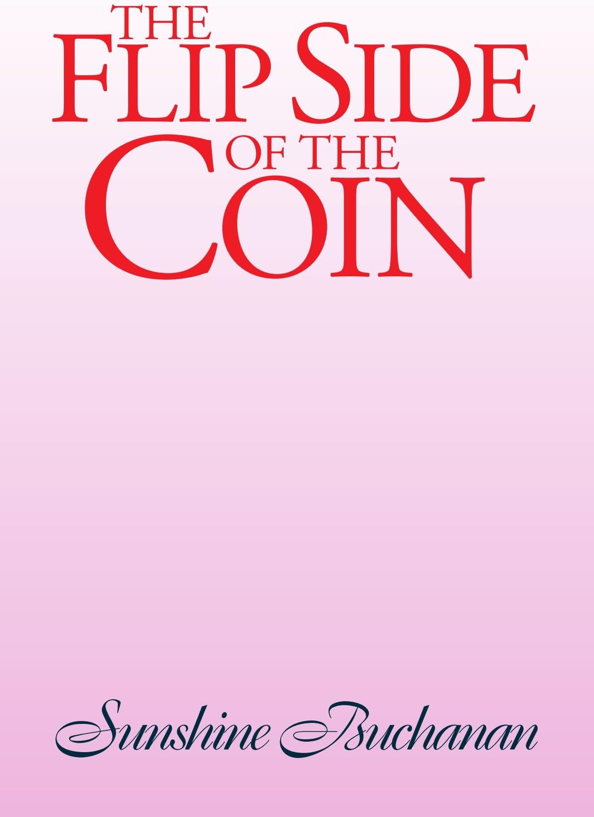 The Flip Side of The Coin