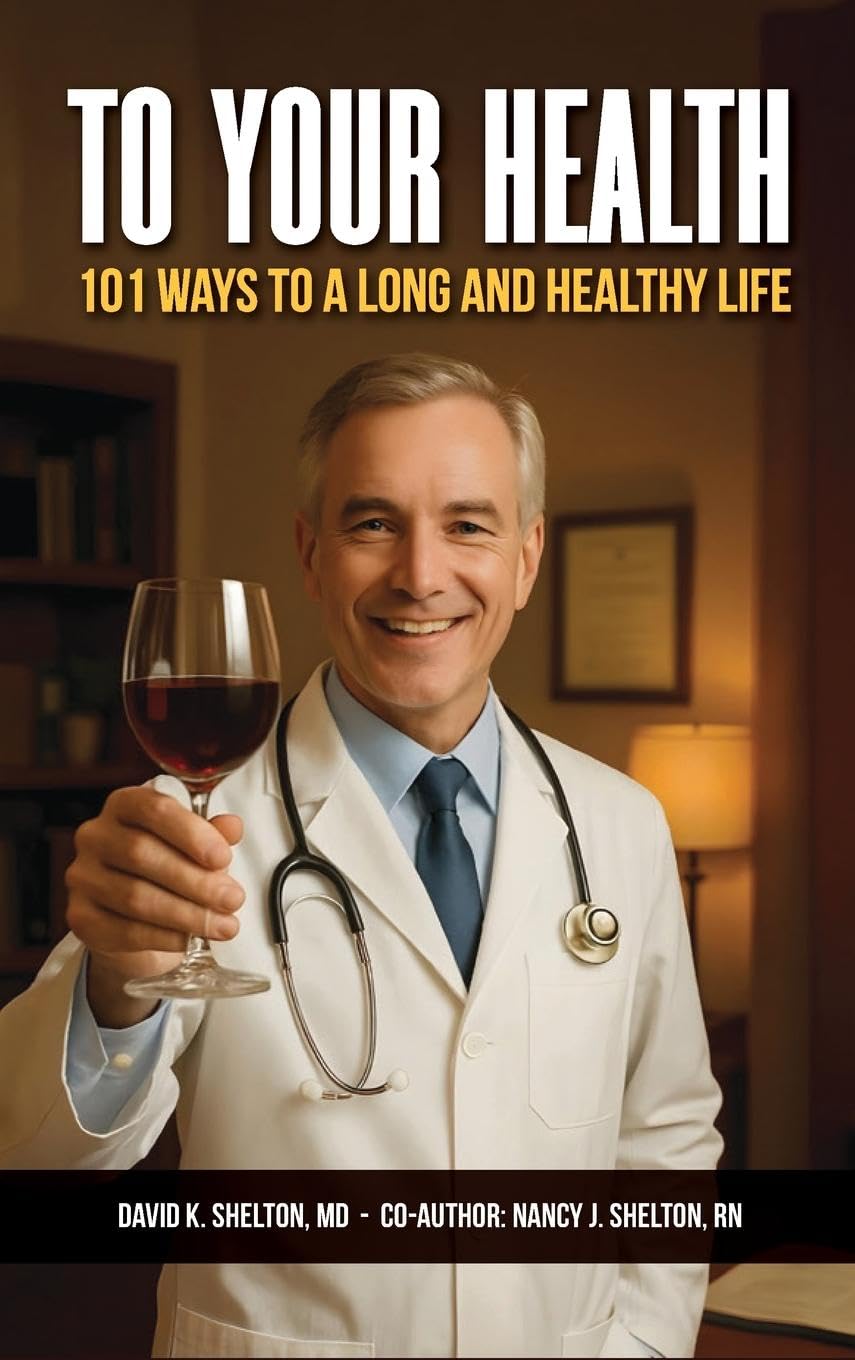 To Your Health: 101 Ways to a Long and Healthy Life      Hardcover – July 21, 2025