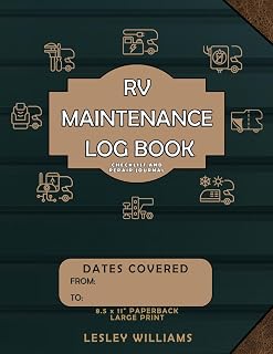 RV Maintenance Log Book: Checklist and Repair Journal - Large Print - 8.5x11 in - Paperback (RV Life 101)