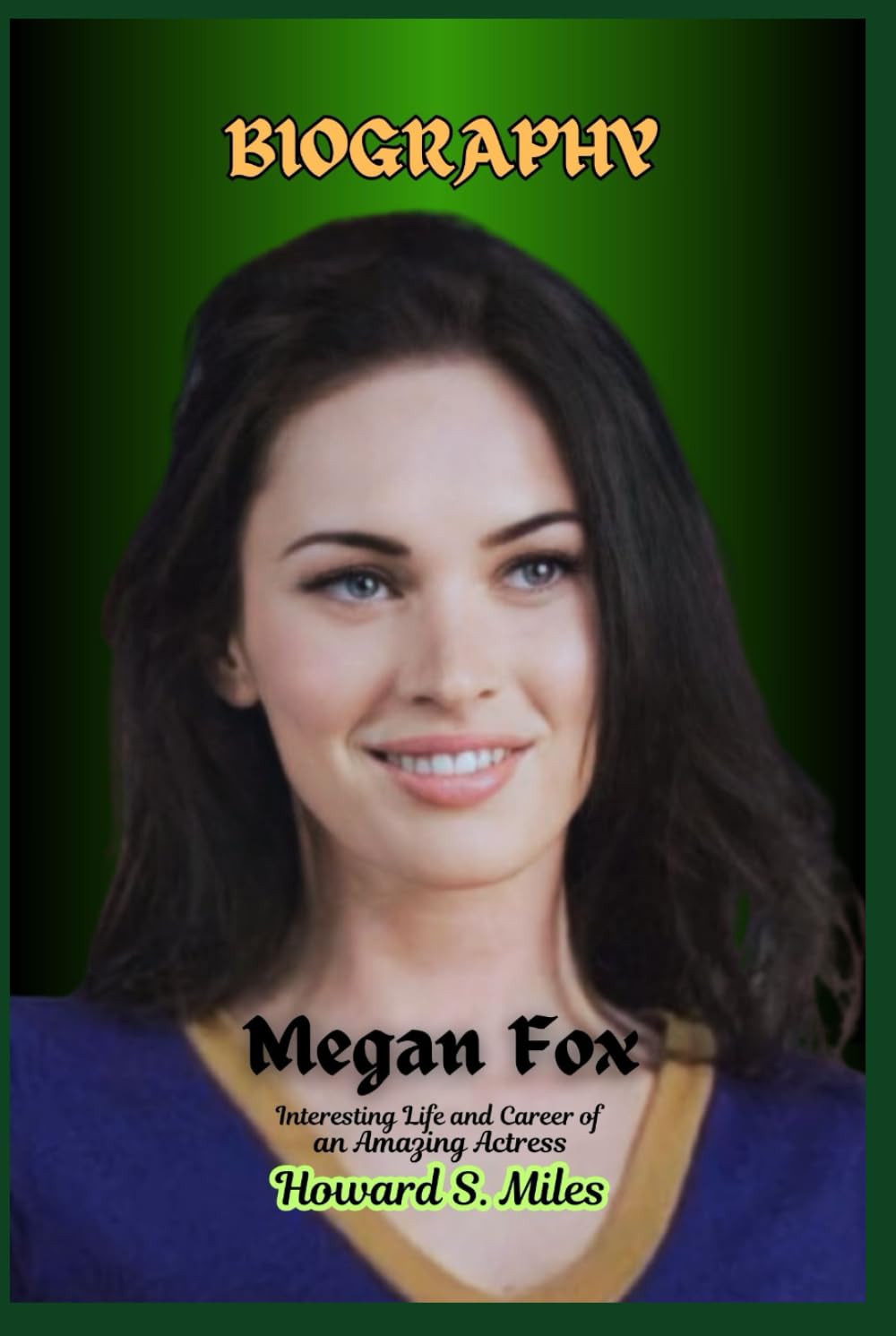 Megan Fox biographie officielle : l'ouvrage idéal à offrir aux cinéphiles