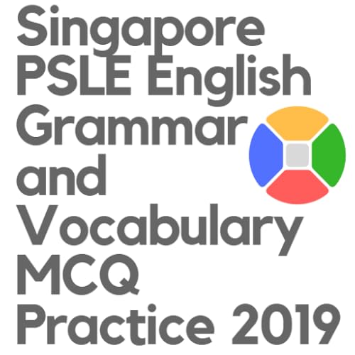 Singapore PSLE English Grammar MCQ Practice 2019 Version 1 Trial
