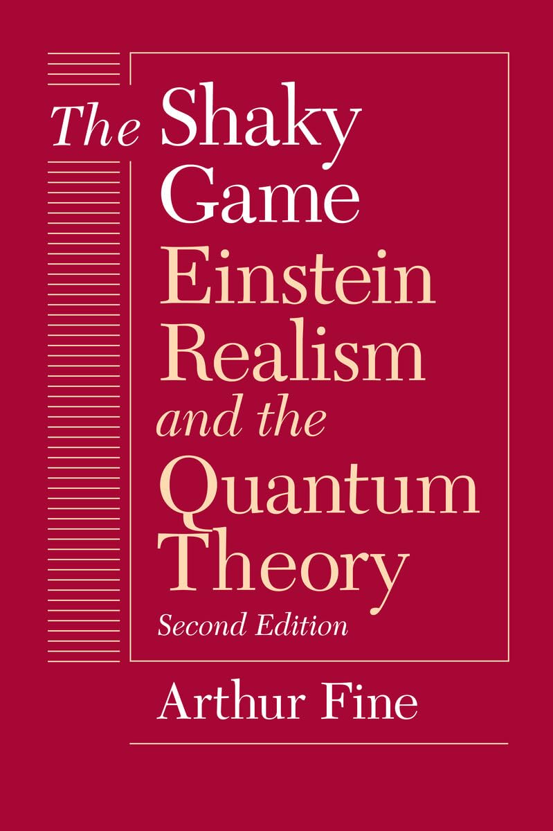The Shaky Game (Science and Its Conceptual Foundations series)