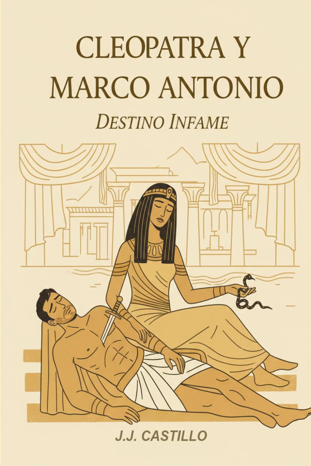 CLEOPATRA Y MARCO ANTONIO: DESTINO INFAME