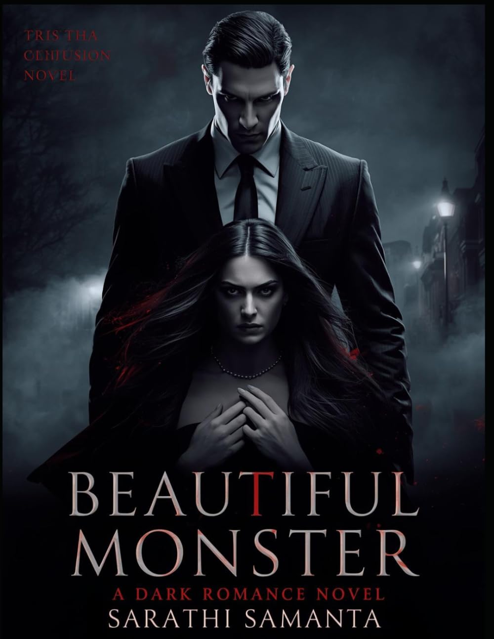 Beautiful Monster: A Dark Romance Novel