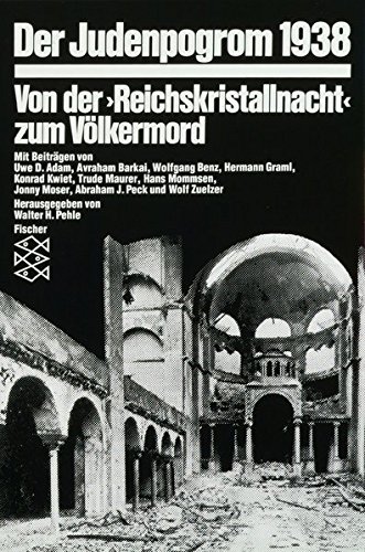 Der Judenpogrom 1938: Von der »Reichskristallnacht« zum Völkermord (Die Zeit des Nationalsozialis