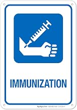 Immunization Hospital Sign, 10x7 Inches, 55 mil Thick HDPS (high Density polystyrene), Made in USA