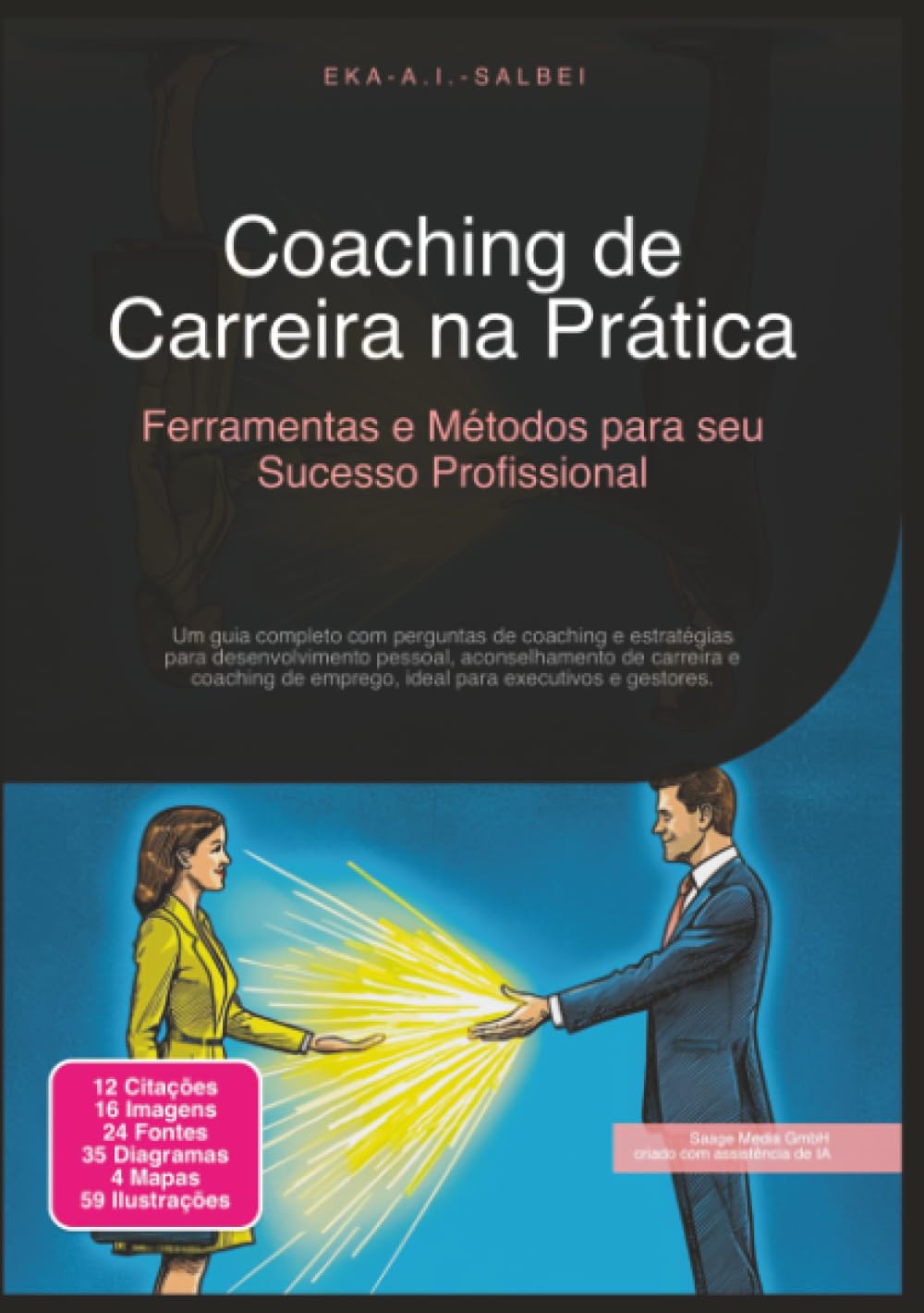 Coaching de Carreira na Prática: Ferramentas e Métodos para seu Sucesso Profissional