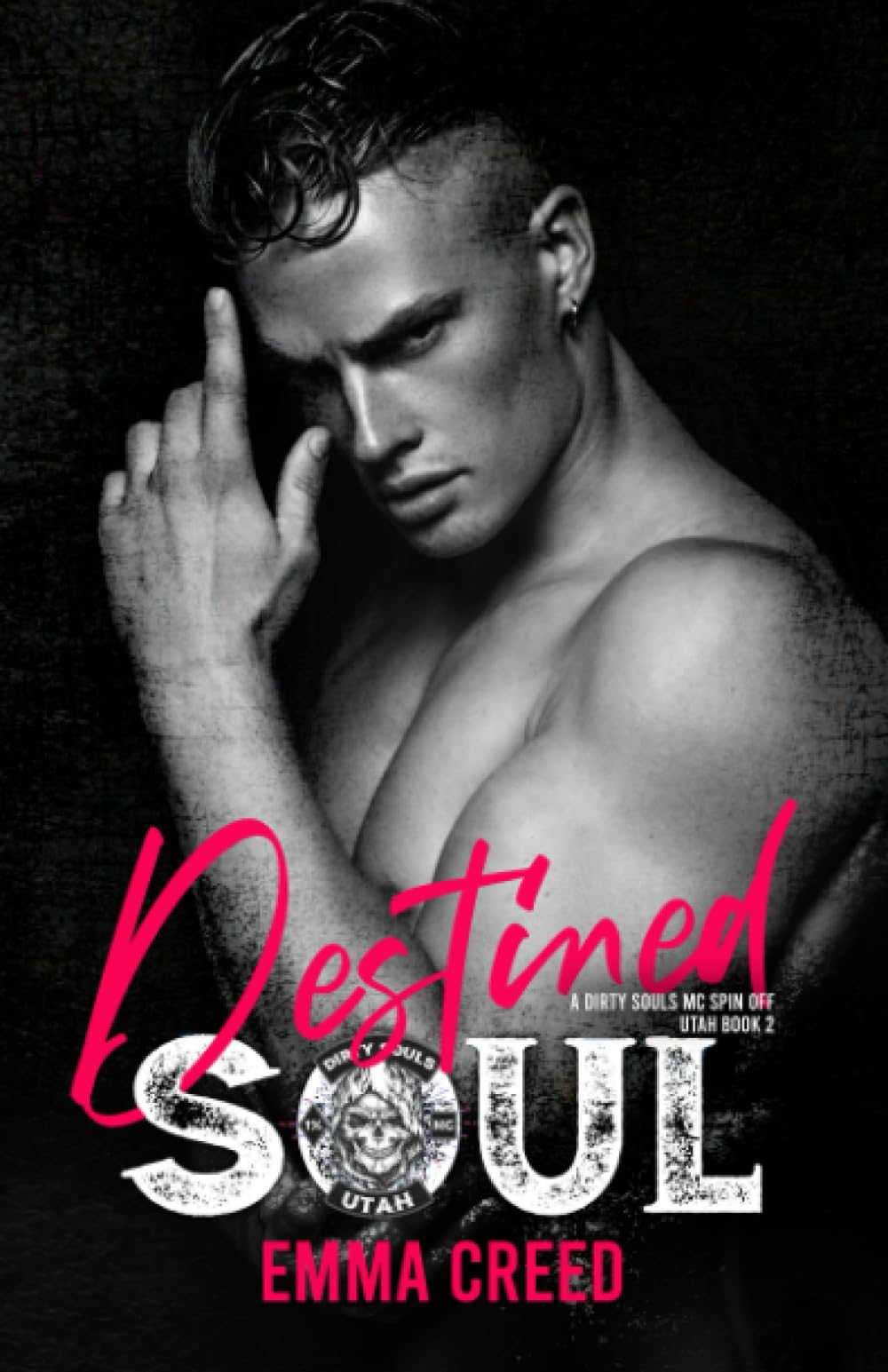 Destined Soul: A Dirty Souls MC Spin off (Dirty Souls MC Utah)