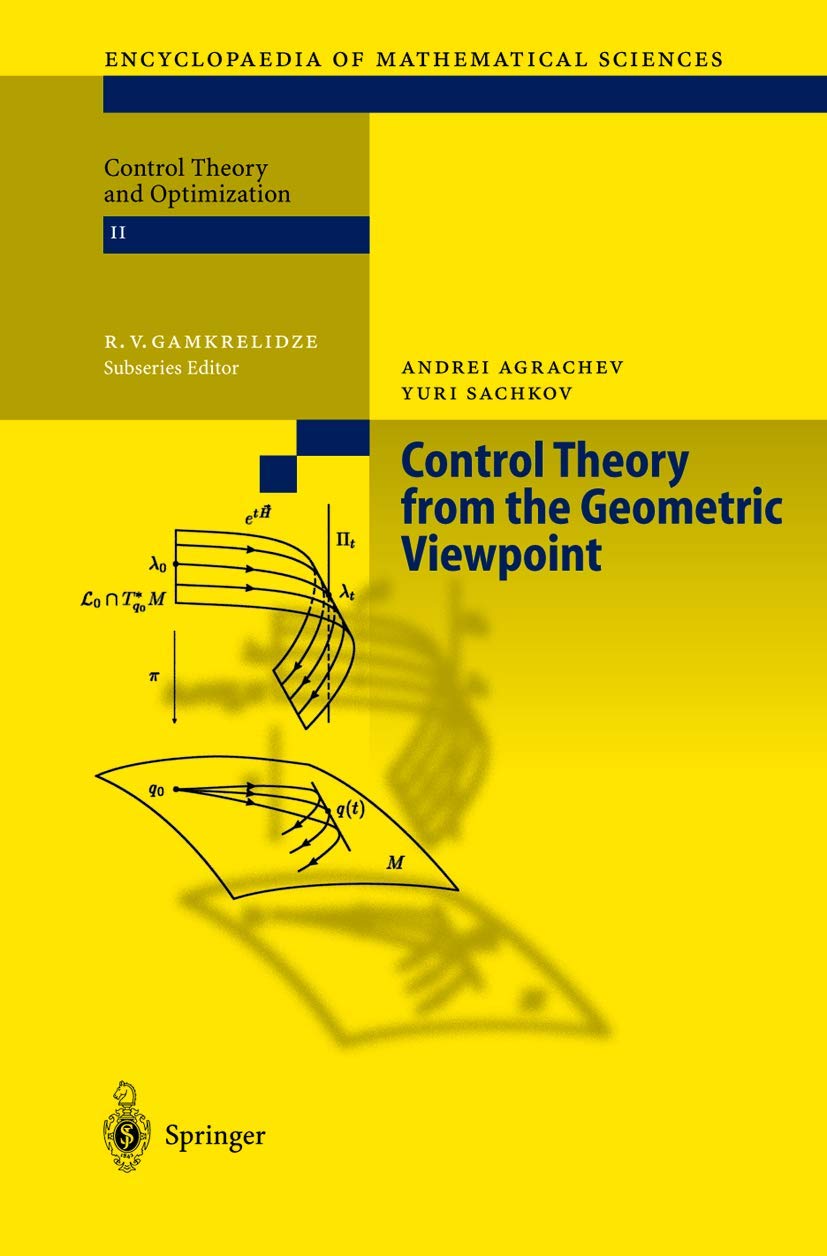 Control Theory from the Geometric Viewpoint: 87 (Encyclopaedia of Mathematical Sciences, 87)