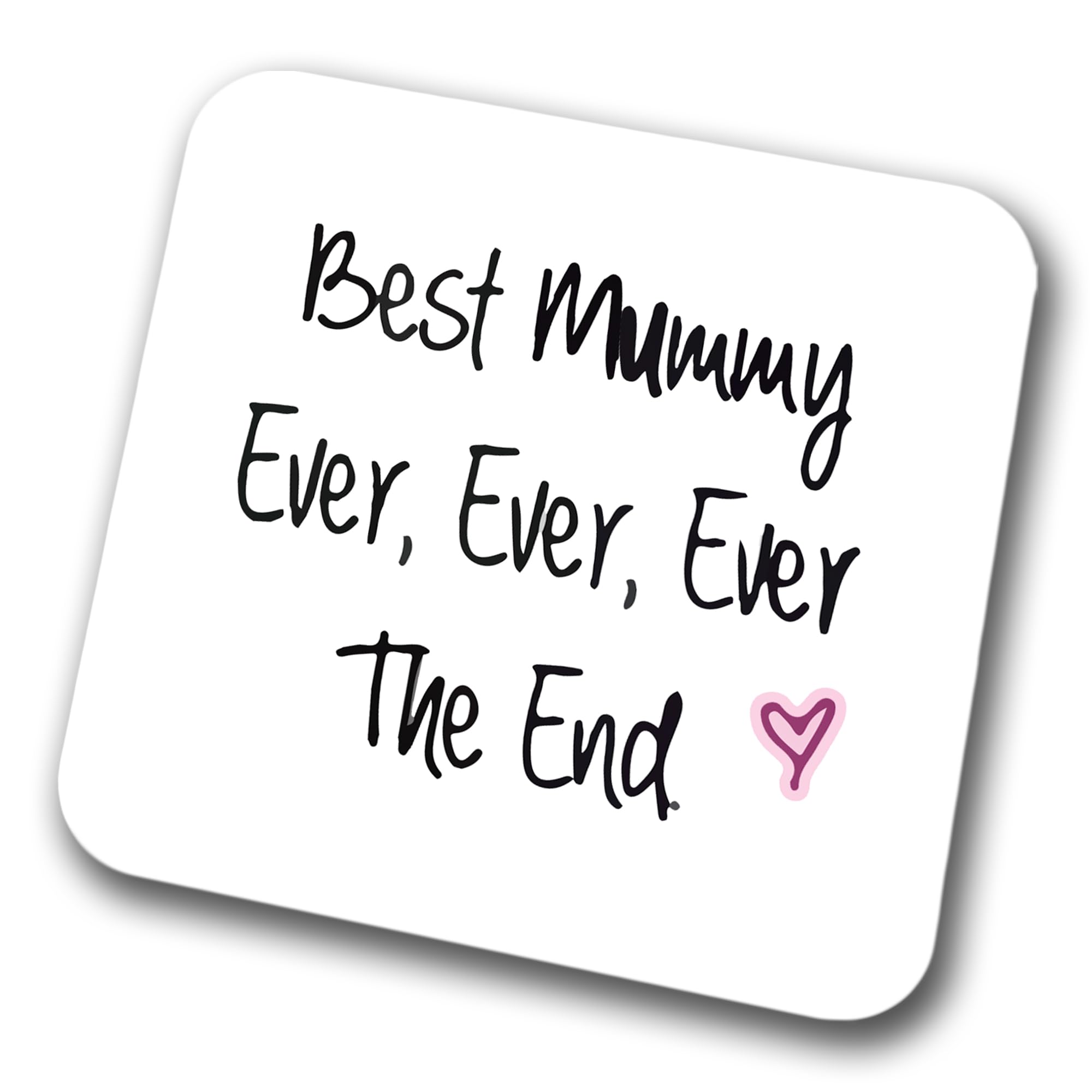 Faithful Prints Boys Best Mummy Ever The End Coaster