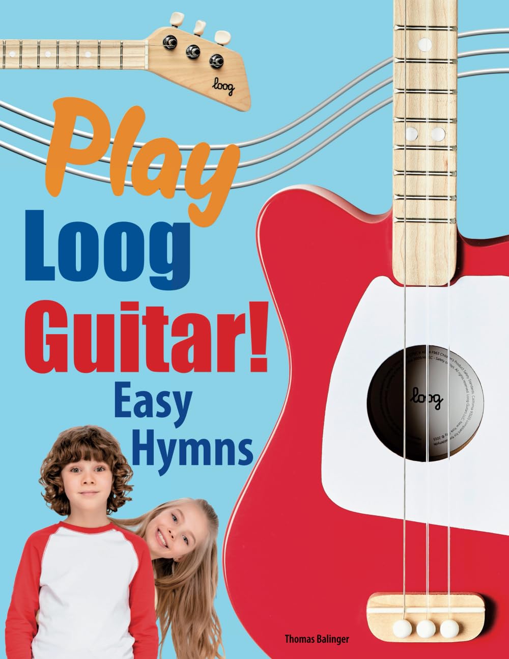 Play Loog Guitar!: Easy Hymns