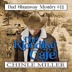 The Klondike Cafe Audiolibro Por Chinle Miller arte de portada