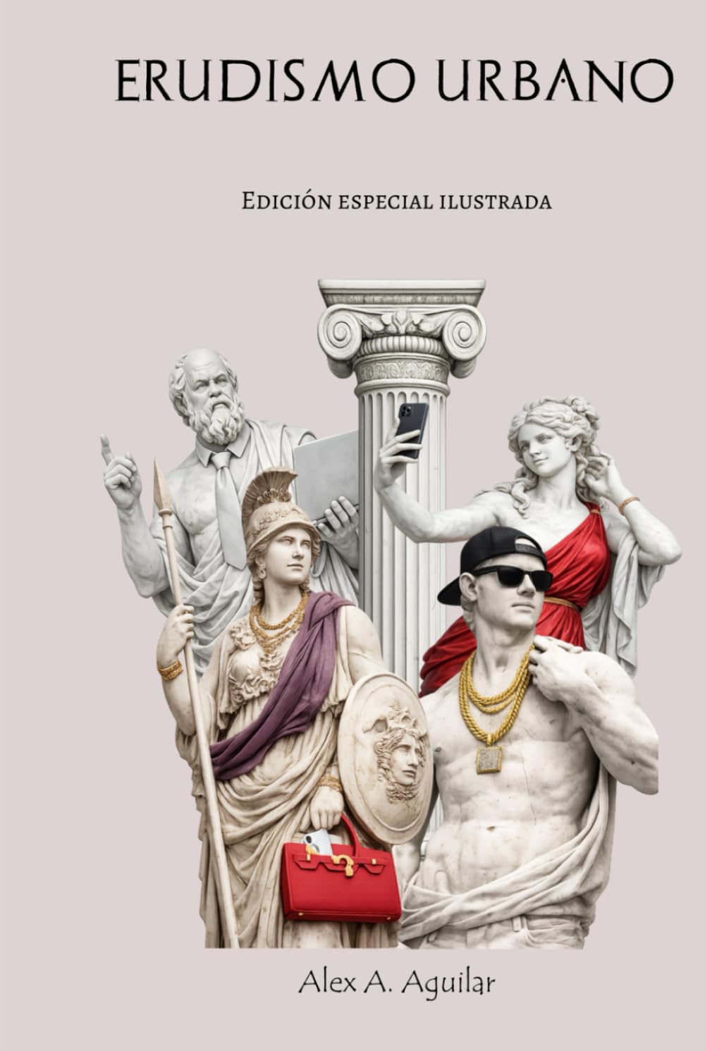 Erudismo Urbano: Edición especial ilustrada