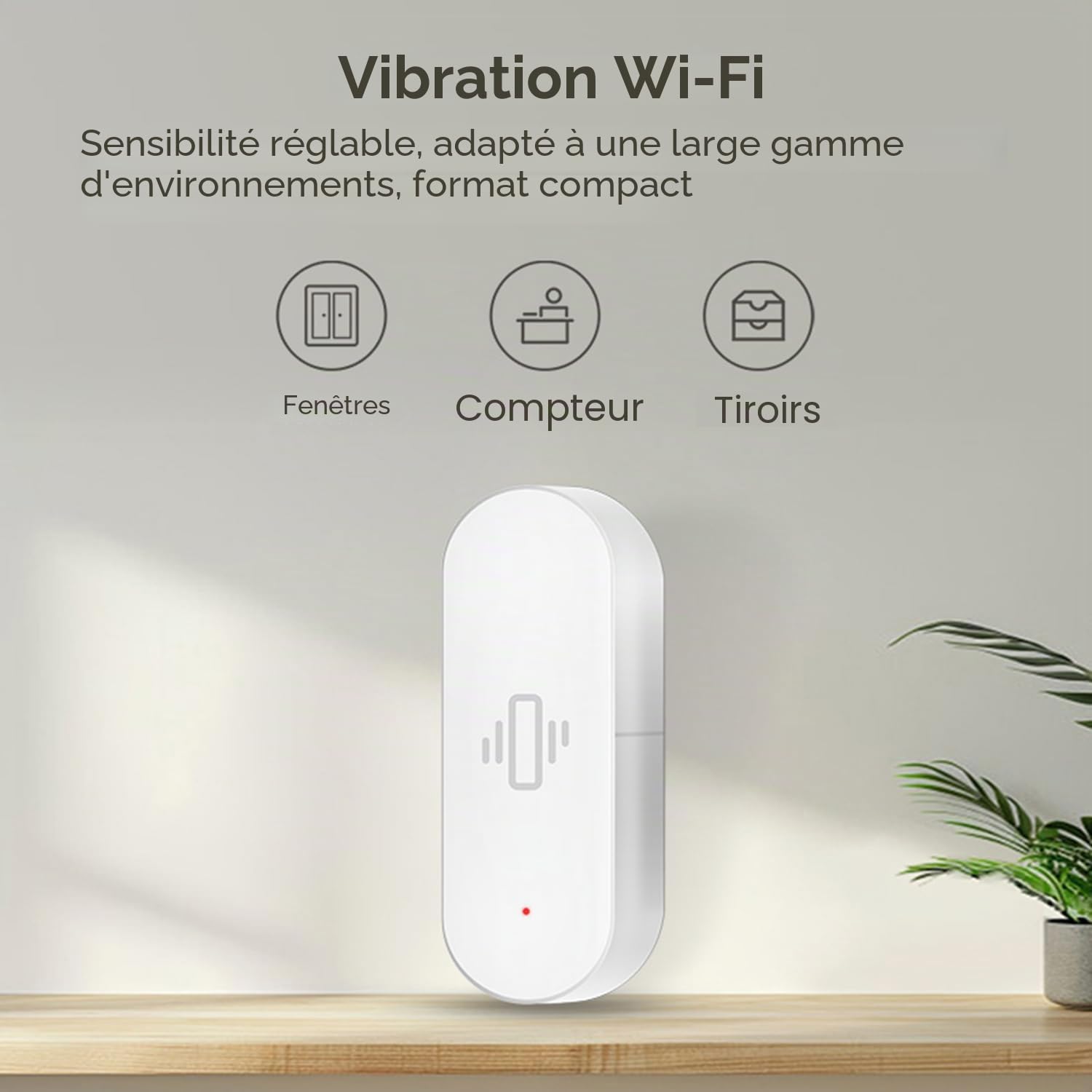 Capteur de Vibration Intelligent: capteur de Verre cassé sans Fil, capteur de Porte WiFi avec Alarme d'application, sensibilité réglable, capteur de sécurité en Verre brisé pour Les installations