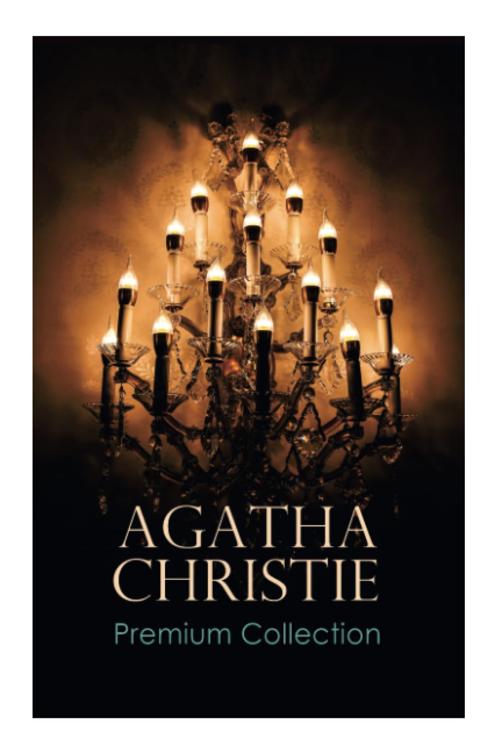 Agatha Christie Premium Collection: The Mysterious Affair at Styles, the Secret Adversary, the Murder on the Links, the Cornish Mystery, Hercule Poirot's Cases