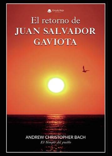 El retorno de Juan Salvador Gaviota (NOVELA)