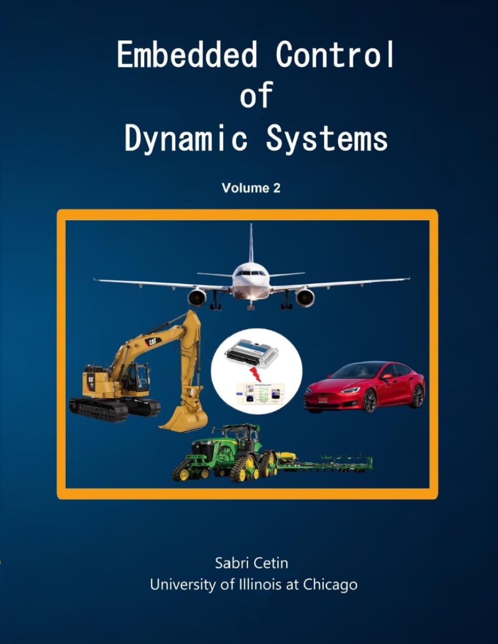 Embedded Control of Dynamic Systems Volume 2