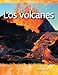 Los volcanes (Volcanoes) (Science Readers: A Closer Look)