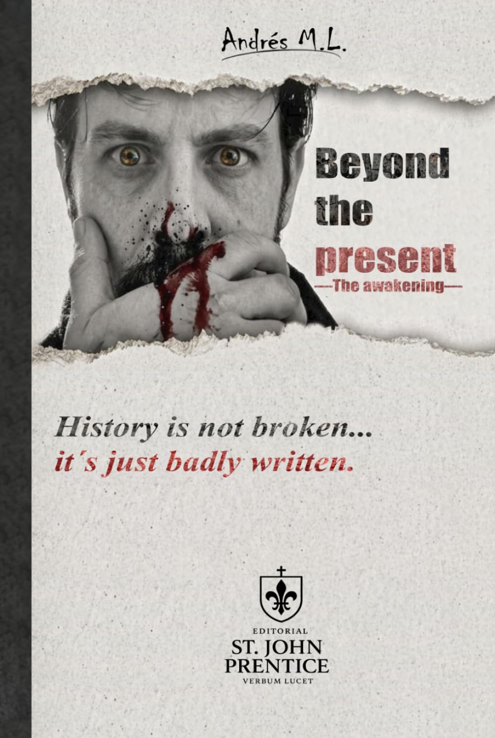 Beyond the present: The awakening
