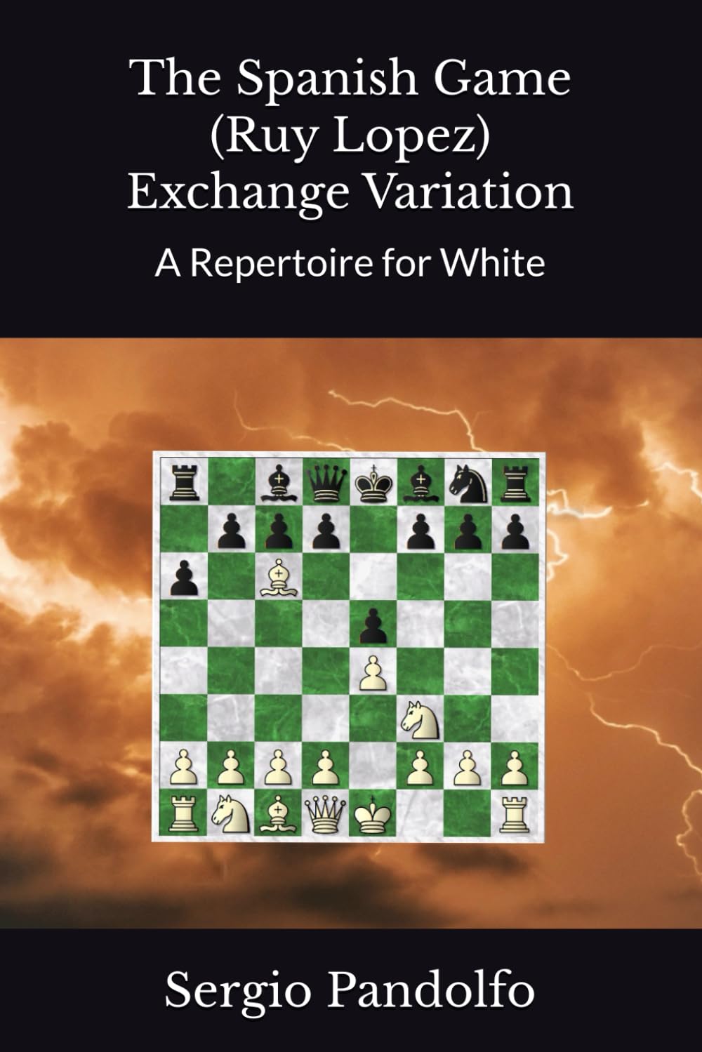 The Spanish Game (Ruy Lopez) Exchange Variation: A Repertoire for White