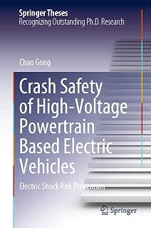 Crash Safety of High-Voltage Powertrain Based Electric Vehicles: Electric Shock Risk Prevention (Springer Theses)