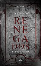 Renegados: Reino em Chamas