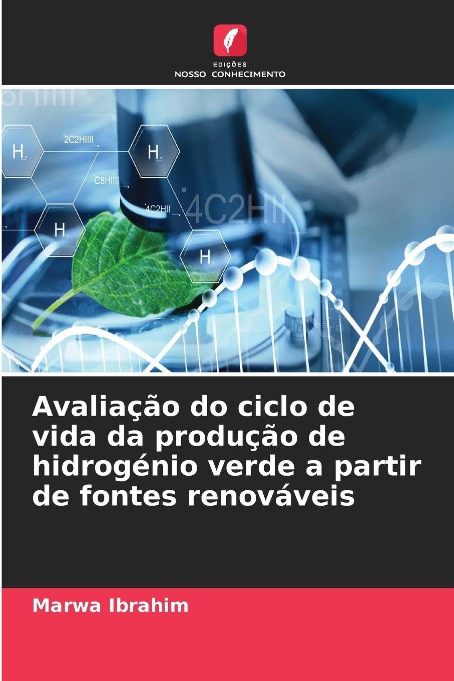 Avaliação do ciclo de vida da produção de hidrogénio verde a partir de fontes renováveis