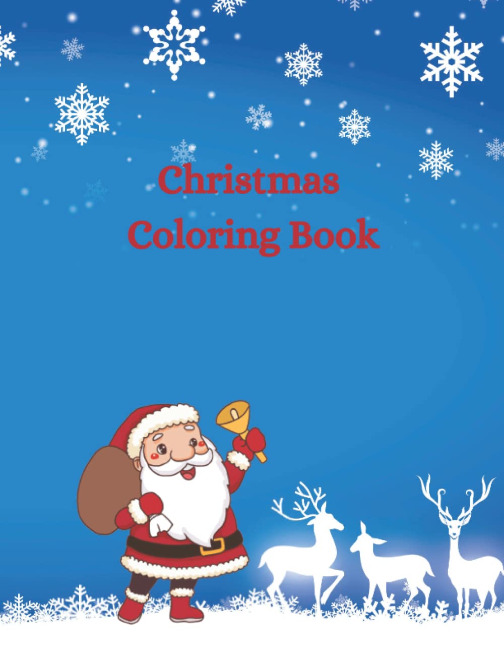 Christmas Coloring Book for Kids: 47 beautiful Christmas Coloring Pages for Kids ages 4-8