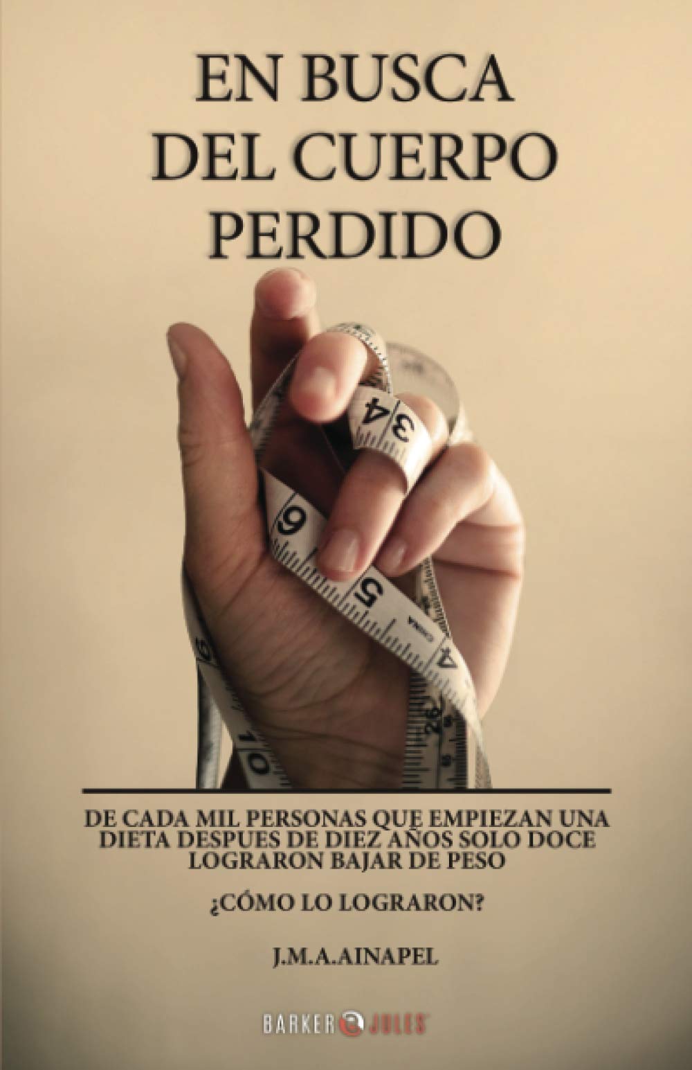 EN BUSCA DEL CUERPO PERDIDO (Spanish Edition)