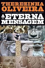 Capa de A Eterna Mensagem - Revelações Espirituais ao Longo dos Tempos
