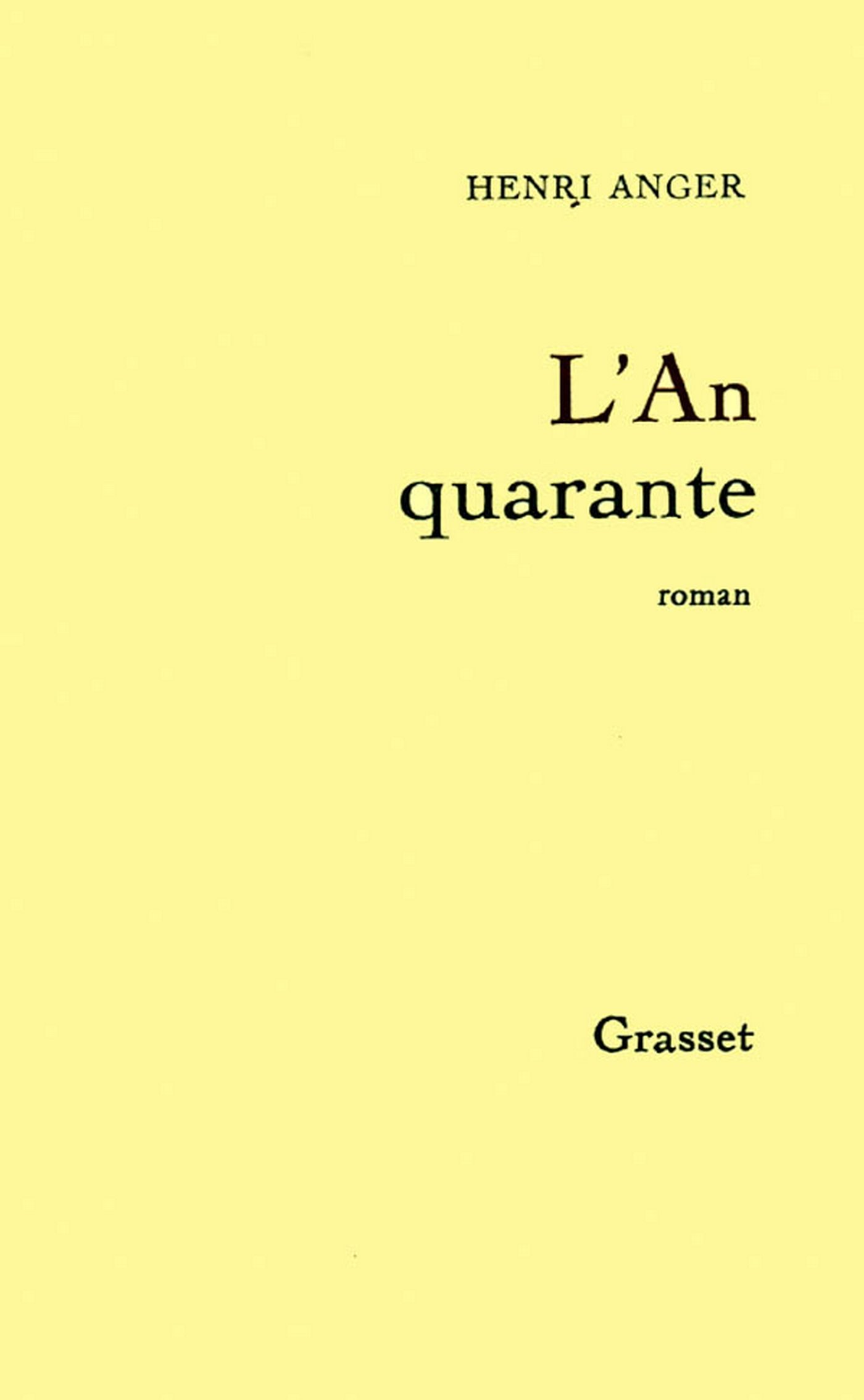 L'an quarante (Gras.Litt.F.>1a) (French Edition)