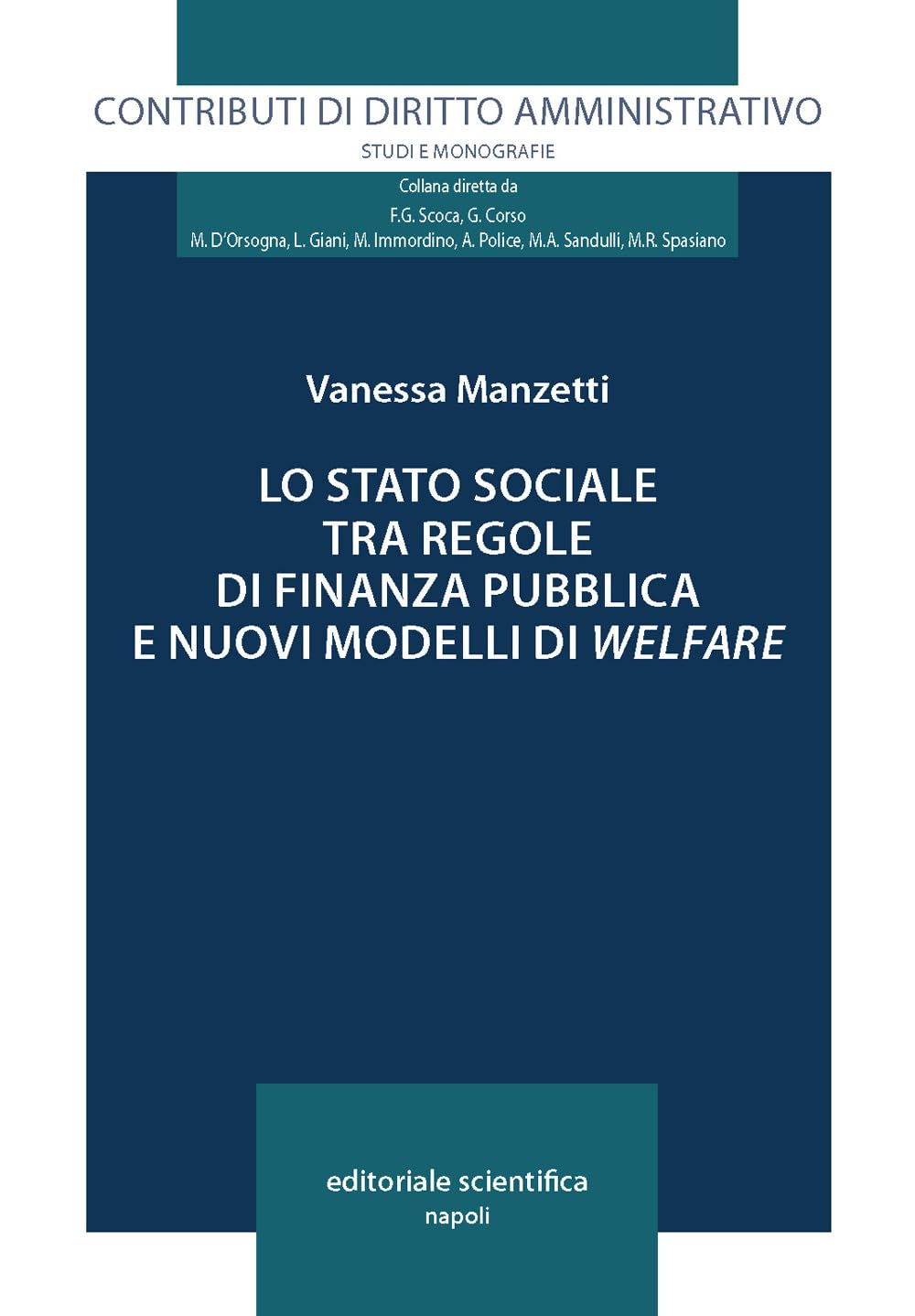 Lo stato sociale tra regole di finanza pubblica e nuovi modelli di welfare