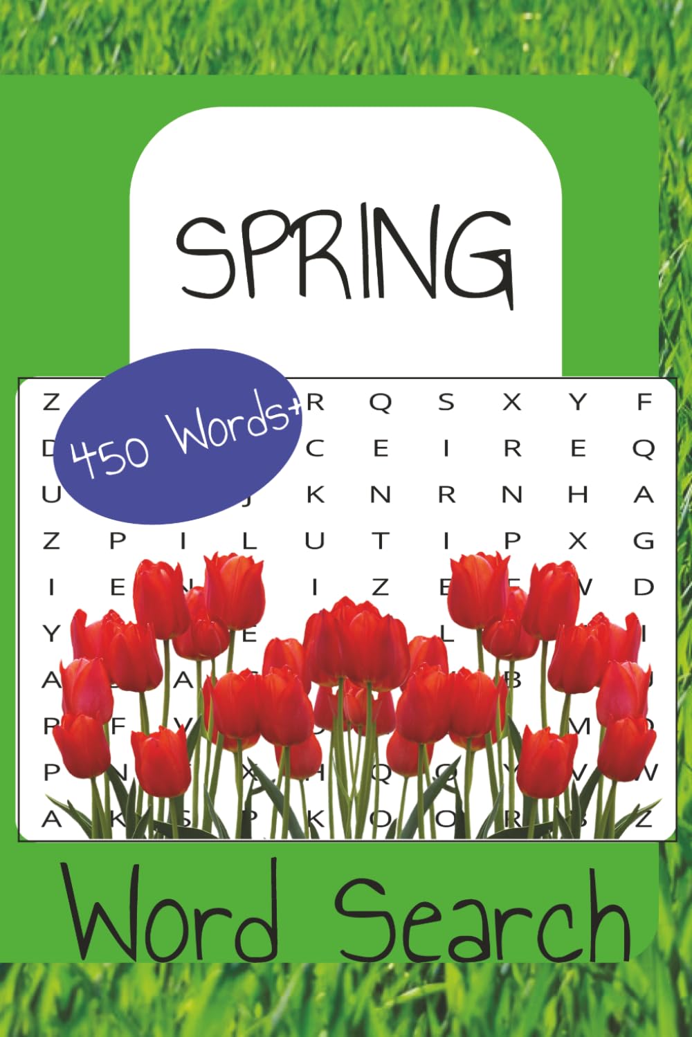 Spring Word Search Book: Word Searches with Easy to Read Print about Spring, Springtime Activities, Spring Weather and More │6x9 inches, 110 Pages ... Gift for Vacations, Holidays, Free Times