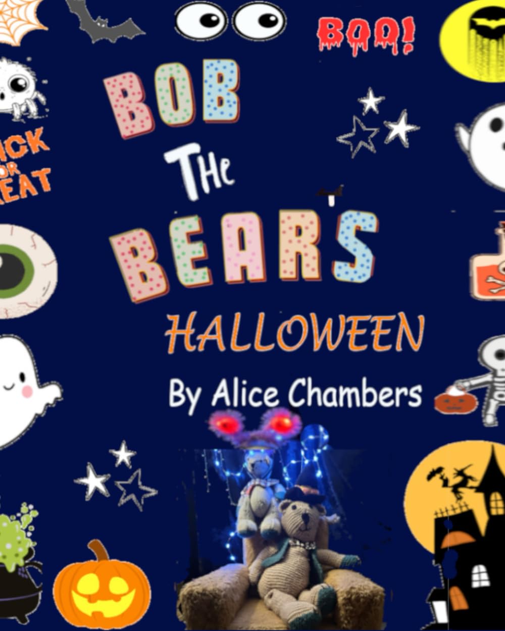 Bob The Bear's Halloween (The Adventures of Bob the Bear)