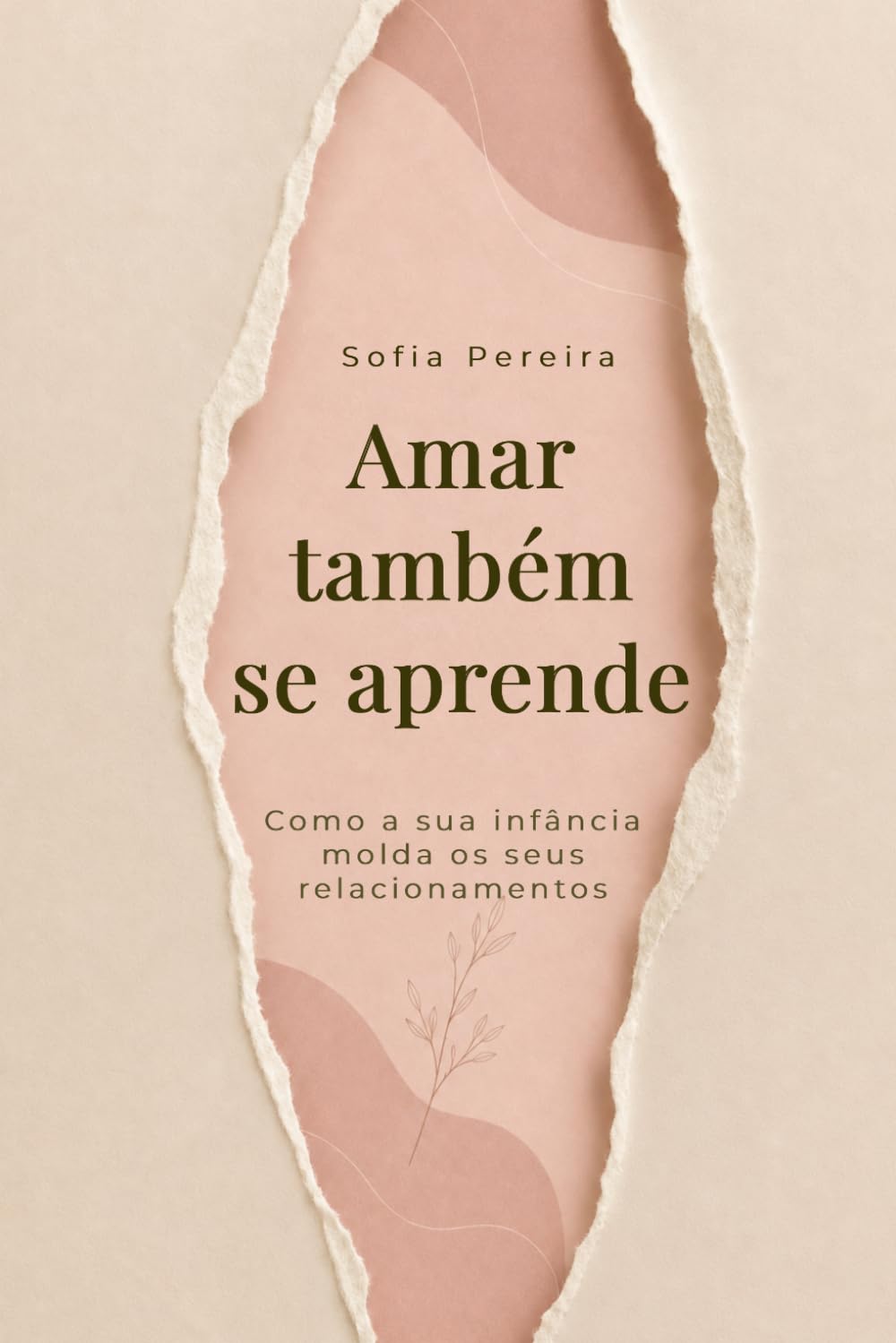 Amar também se aprende: Como a sua infância molda os seus relacionamentos