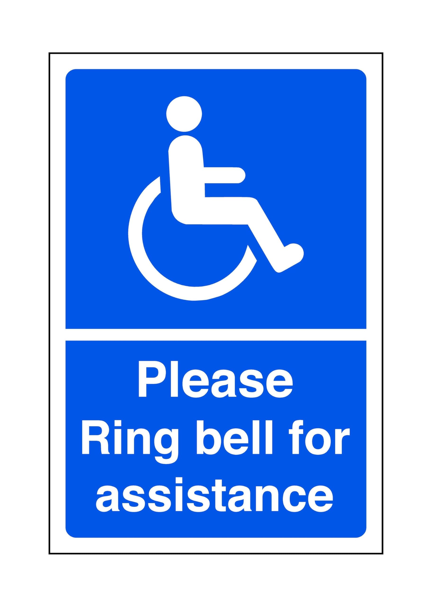 Please ring bell for assistance - parking sign - disable signage - 1.2mm Rigid plastic for indoor/outdoor usage (150mm x 100mm) Viewing Distance within 3m.