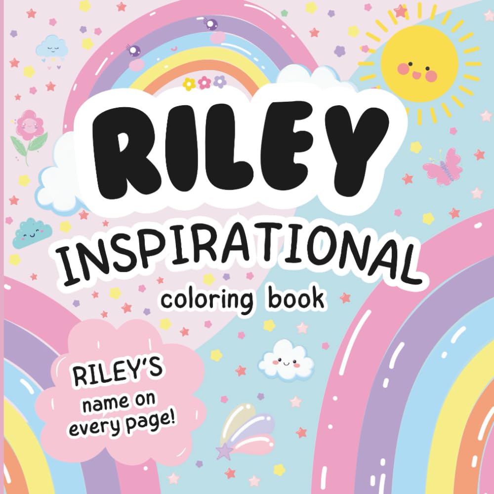 Riley Inspirational Coloring Book: Personalized Just for Riley – Riley's Name Appears on Every Coloring Page