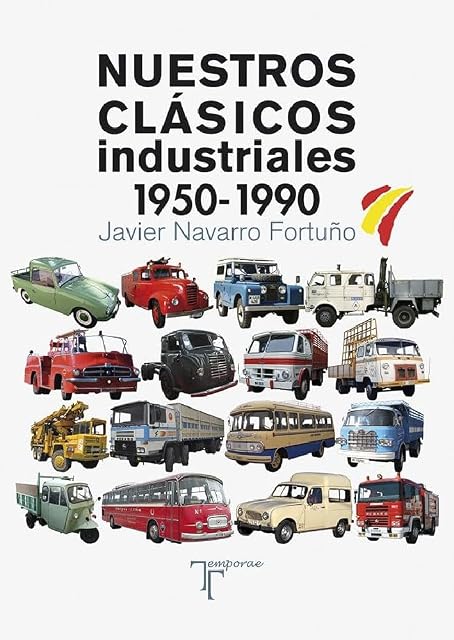 Portada de Nuestros clásicos industriales. 1950-1990