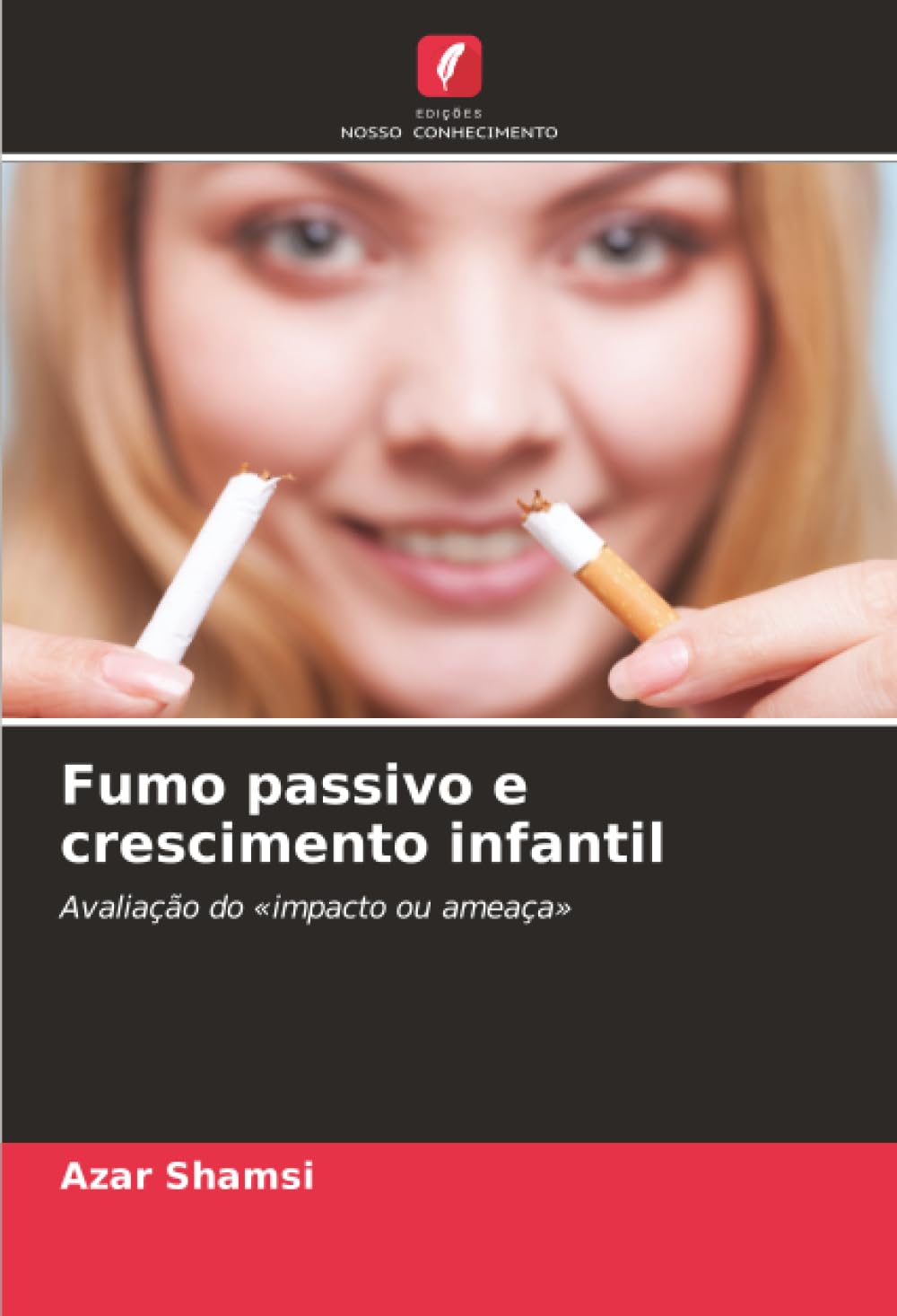 Fumo passivo e crescimento infantil: Avaliação do «impacto ou ameaça»
