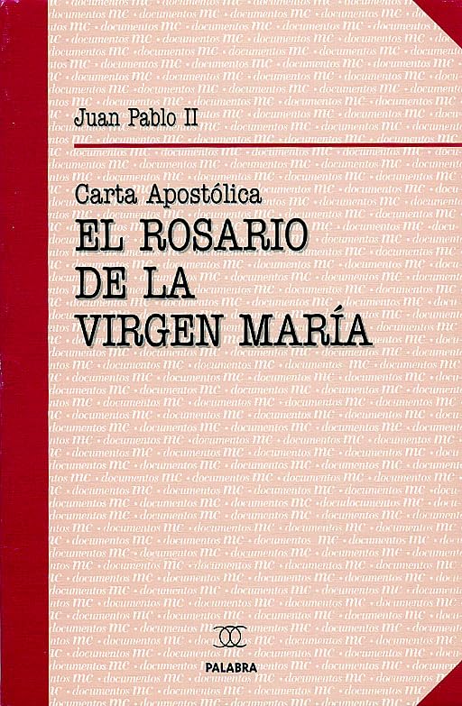 El Rosario de la Virgen María (Documentos MC)
