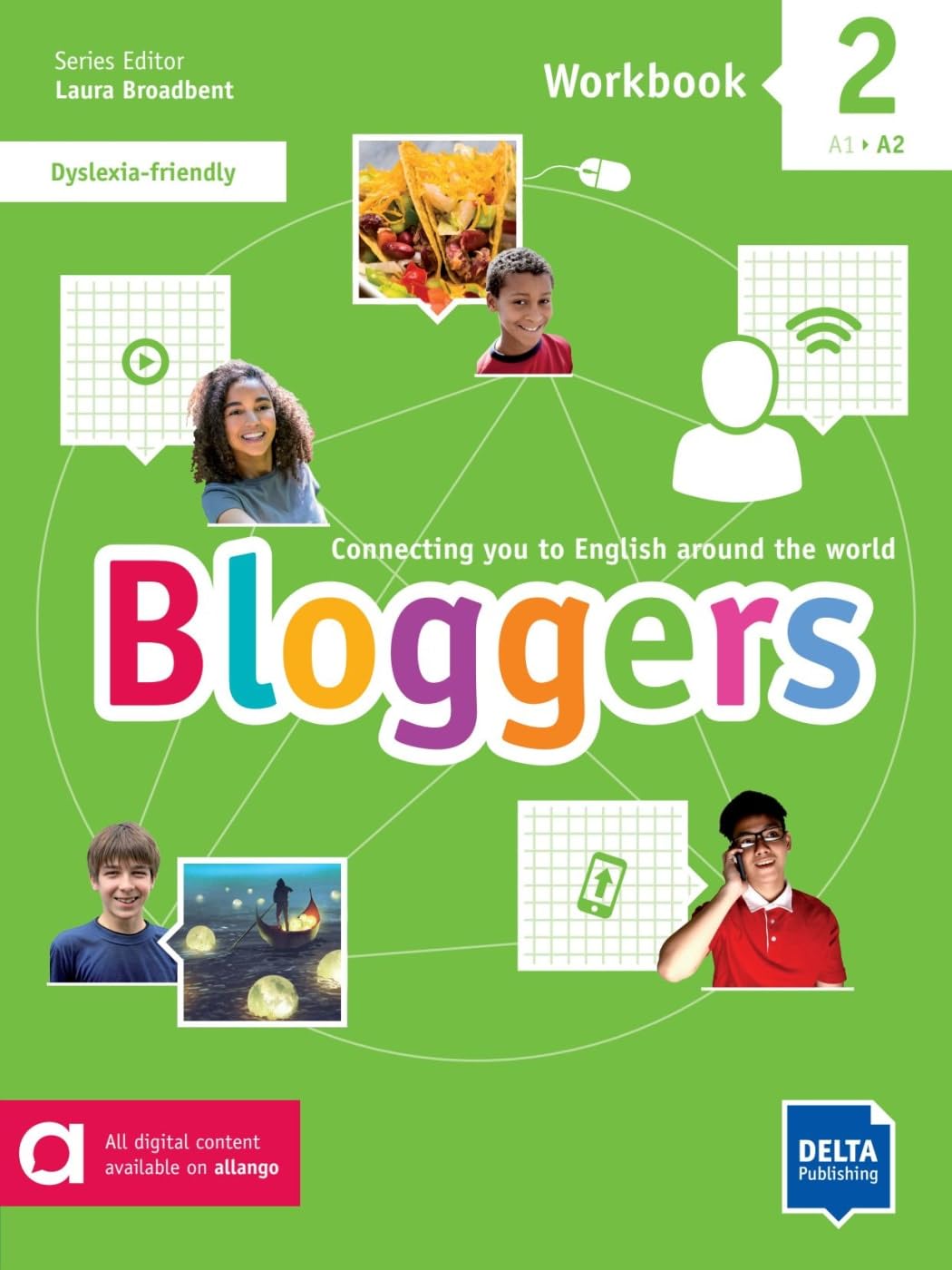 Bloggers 2 A1 - A2: Connecting you to English around the world. Workbook with digital extras