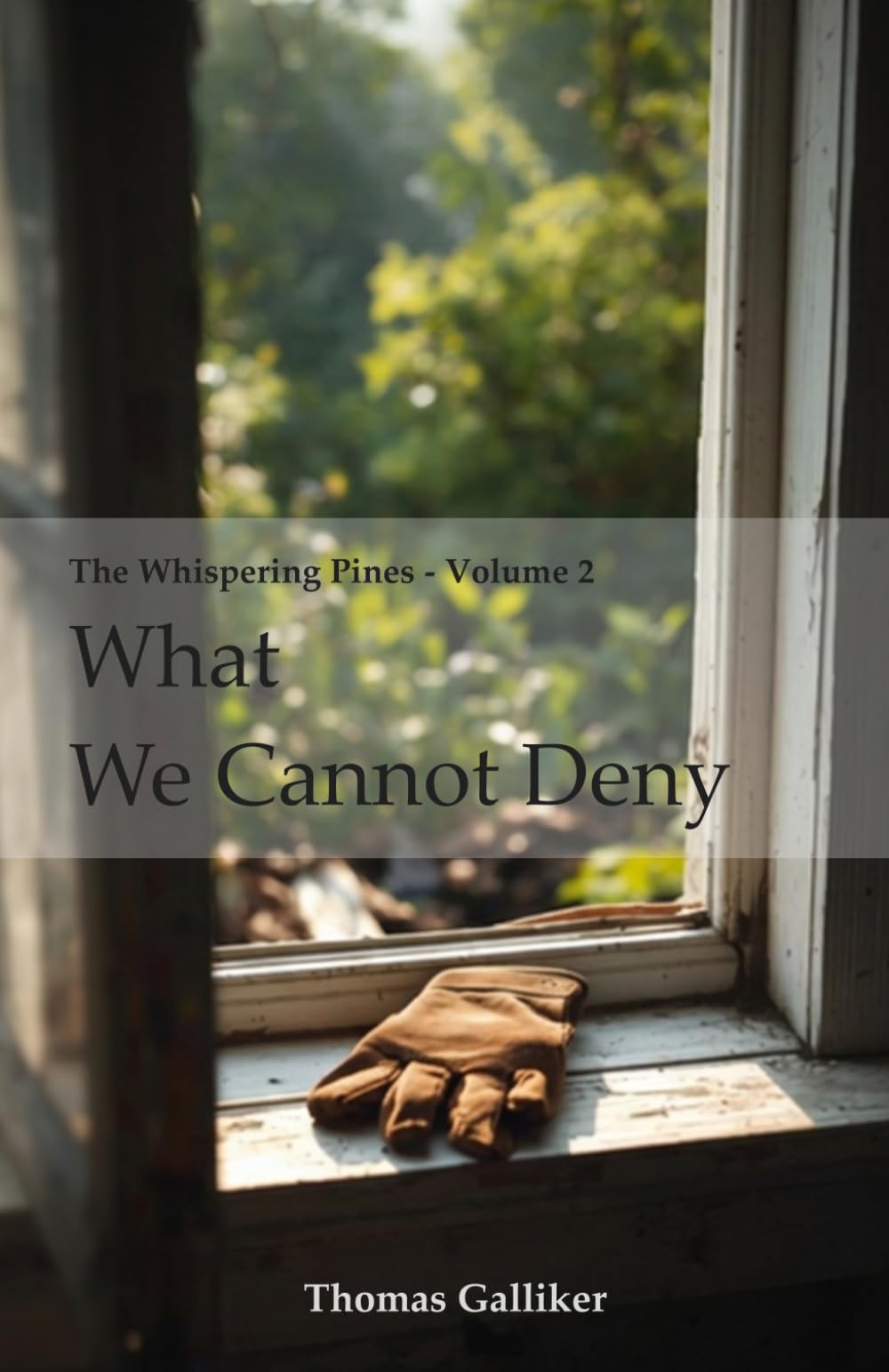 What We Cannot Deny (The Whispering Pines)