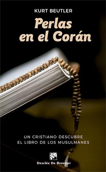 Perlas en el Corán. Un cristiano descubre el libro de los musulmanes