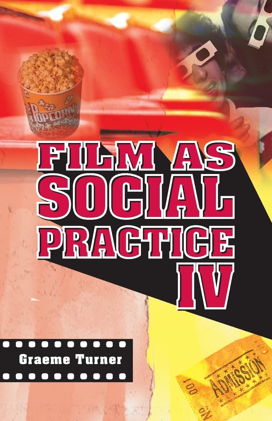Film as Social Practice IV (Studies in Culture and Communication)