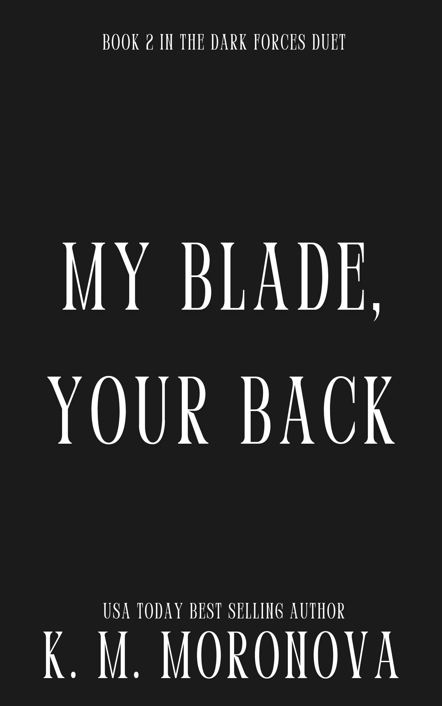 My Blade, Your Back (Deluxe Edition): 2 (Dark Forces)