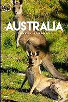 Australia : Travel Journal 1671975650 Book Cover