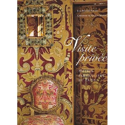 Visite Privee. Hotels Particuliers De Paris