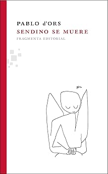 Sendino se muere: 11 (Fragm...