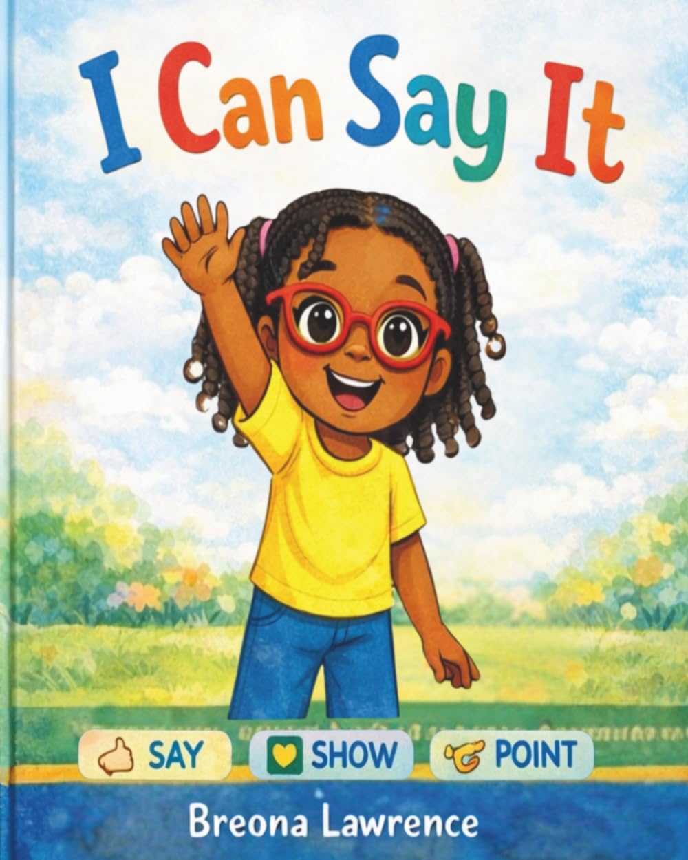 I Can Say It: An Interactive Speech Book for Emerging Communicators